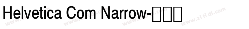 Helvetica Com Narrow字体转换